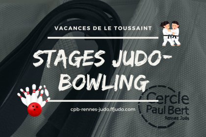 Stages judo-bowling vacances de la Toussaint