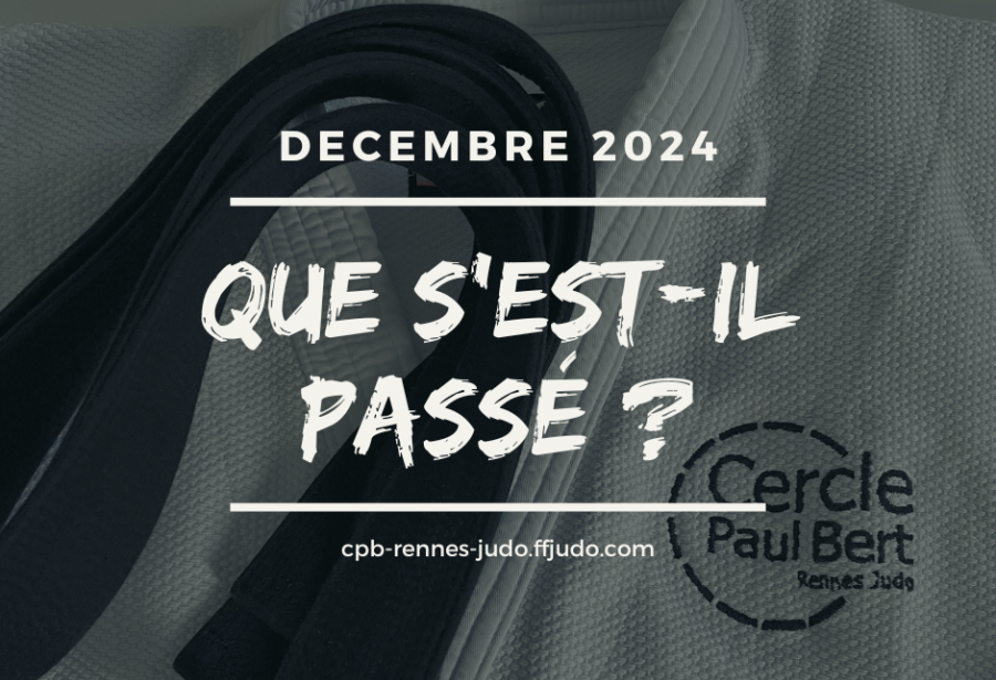 Décembre 2024, que s'est-il passé?